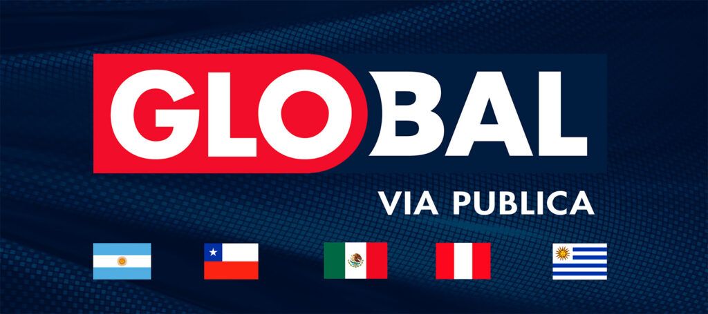 Un nuevo capítulo para Global Vía Pública: expansión y liderazgo en Latinoamérica